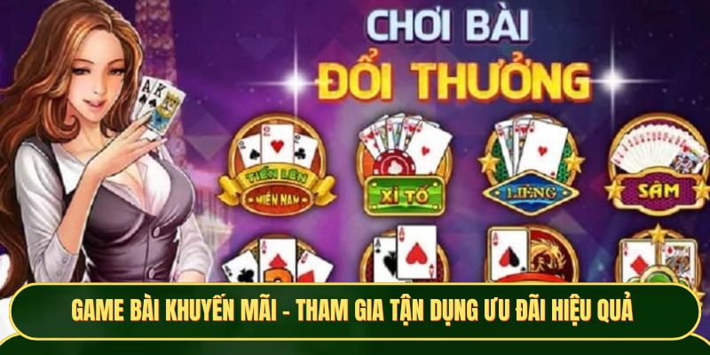 Game bài khuyến mãi hấp