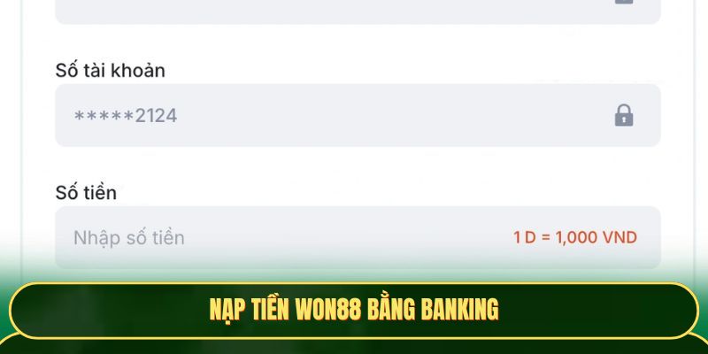 Nạp tiền Won88 bằng Banking